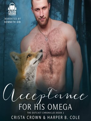 cover image of Acceptance For His Omega